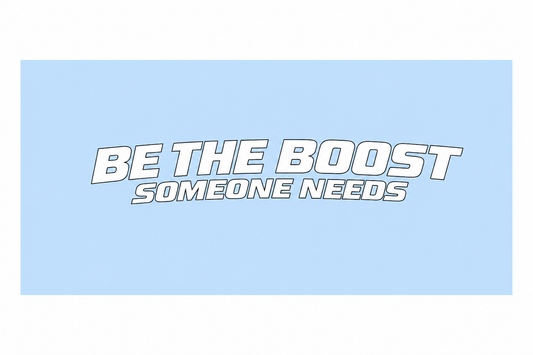 Be The Boost Banner 35”
