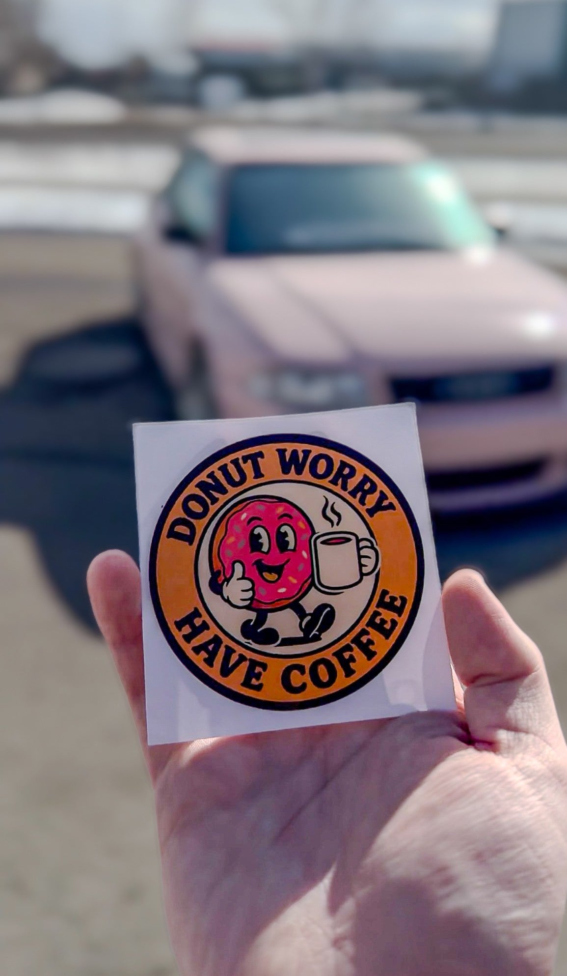 Donut Worry Sticker 3"